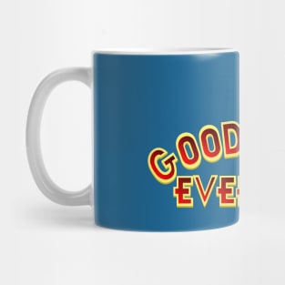 Good News, Everyone! Mug